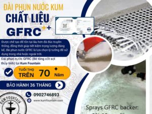 Glass Fiber Reinforced Concrete 1 chất liệu Glass Fiber Reinforced Concrete bền vững theo thời gian thương hiệu Kum Fountain